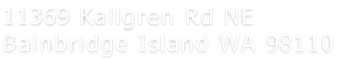 11369 Kallgren Rd NE Bainbridge Island WA 98110